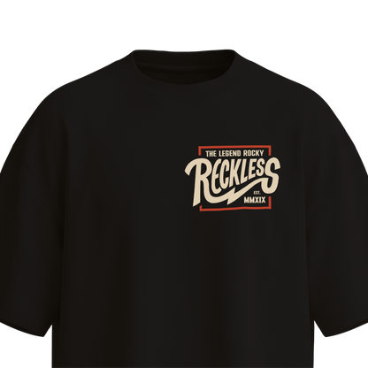 The Reckless Legend Tee Oversized edition.